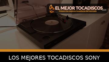 Los Mejores Tocadiscos Sony